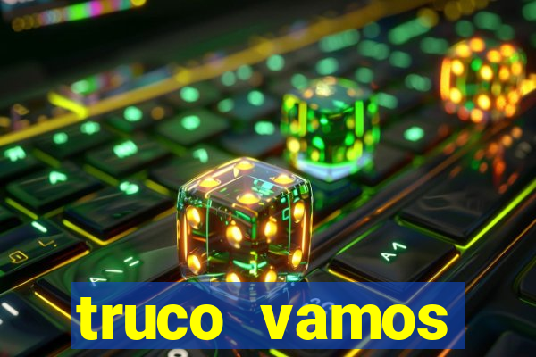 truco vamos torneios online