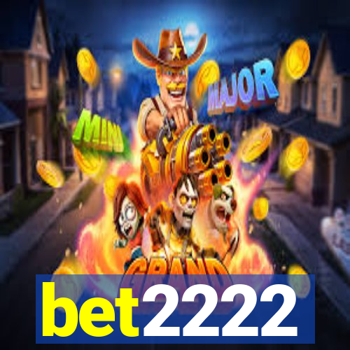 bet2222