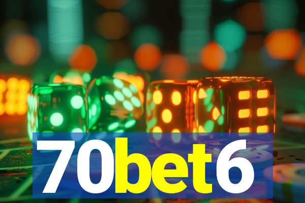 70bet6