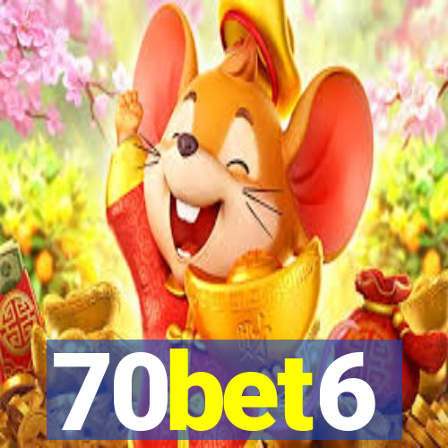 70bet6