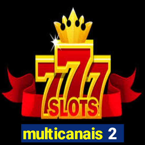 multicanais 2