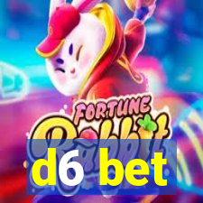 d6 bet