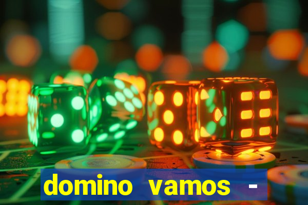 domino vamos - crash & poker