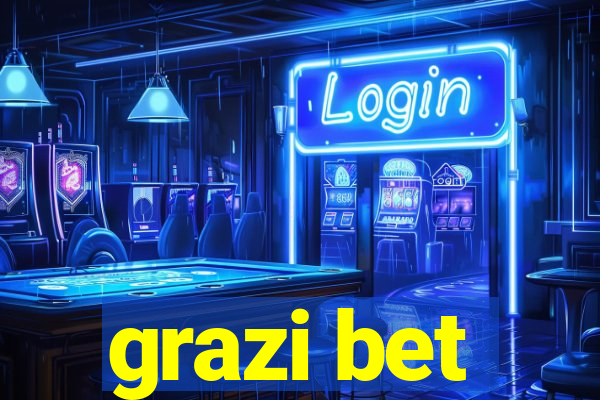 grazi bet