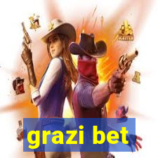 grazi bet