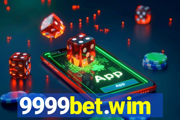 9999bet.wim