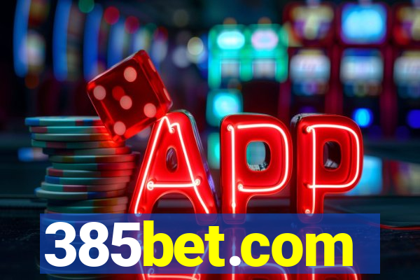 385bet.com