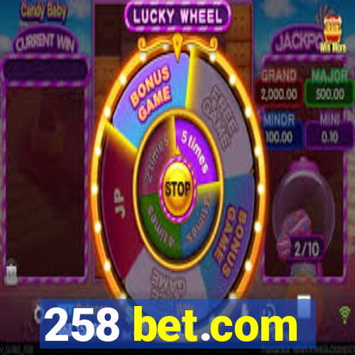 258 bet.com