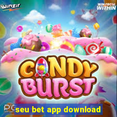 seu bet app download