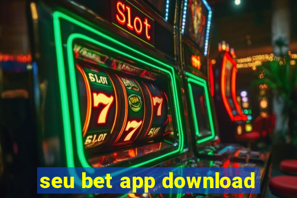 seu bet app download