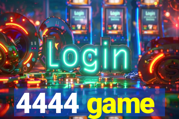 4444 game