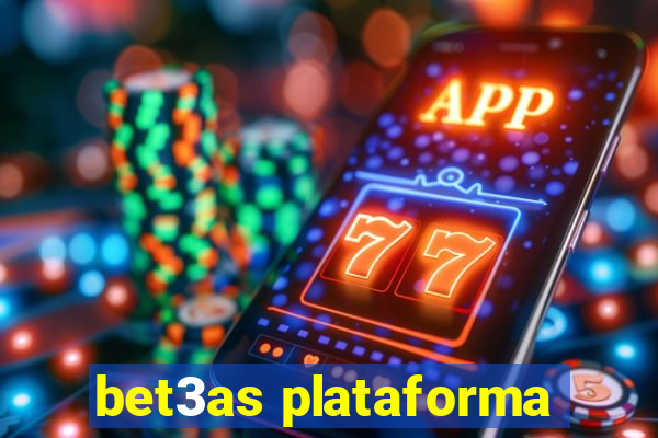 bet3as plataforma