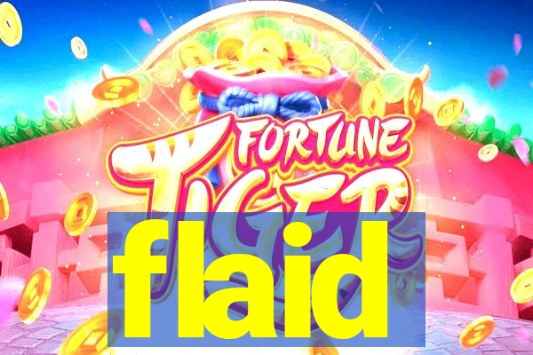 flaid