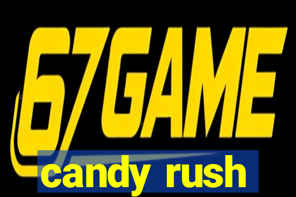 candy rush