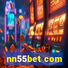 nn55bet com