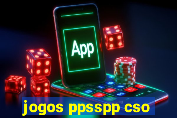 jogos ppsspp cso