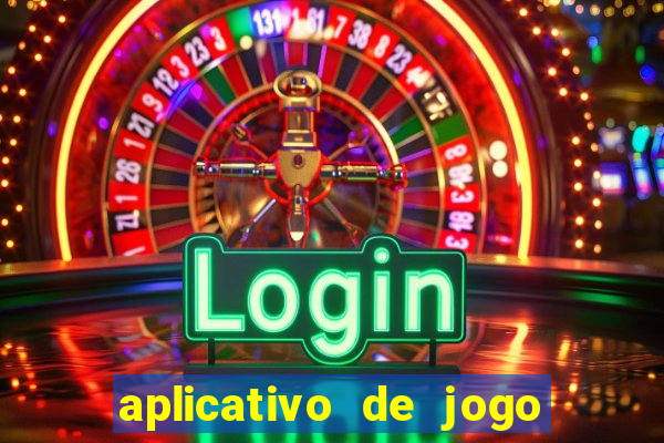 aplicativo de jogo pra ganhar dinheiro