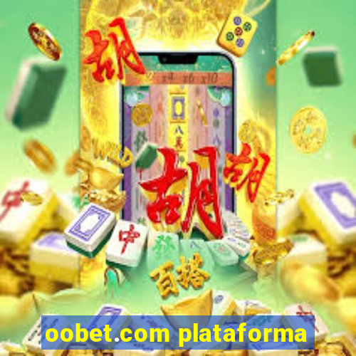 oobet.com plataforma