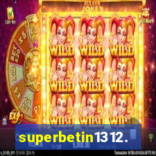 superbetin1312.com