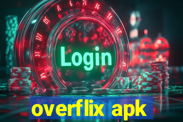 overflix apk