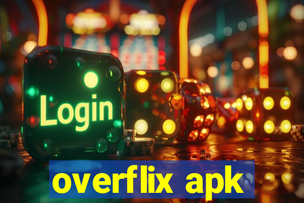 overflix apk