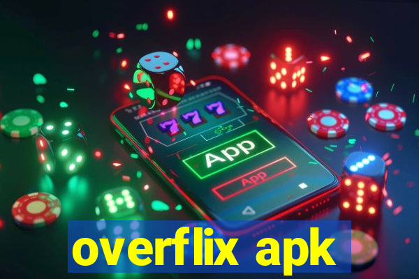 overflix apk