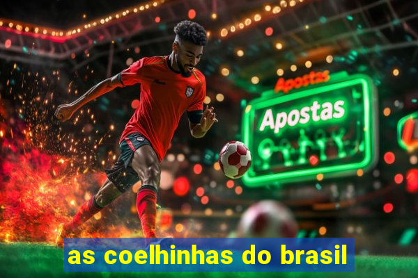 as coelhinhas do brasil