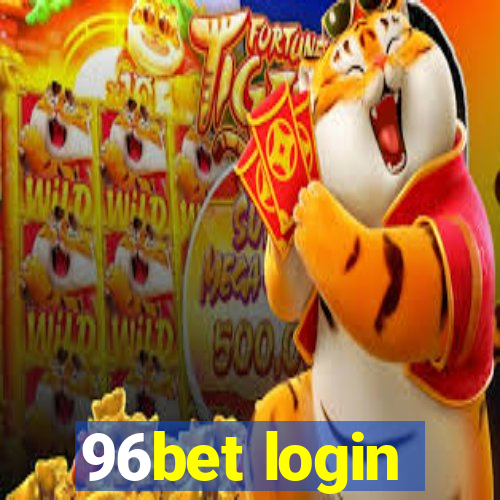 96bet login