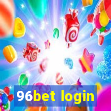 96bet login