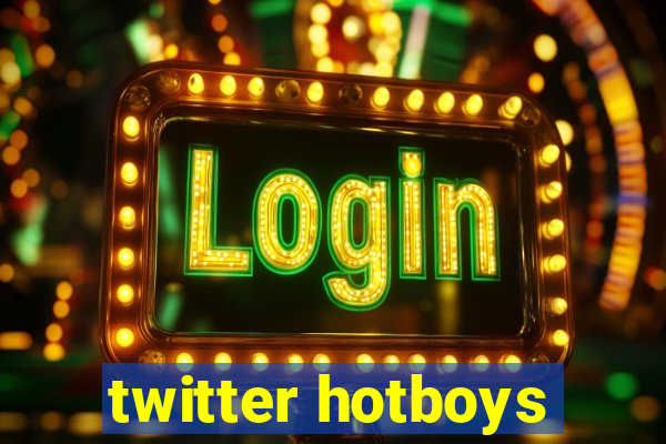 twitter hotboys