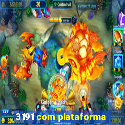 3191 com plataforma