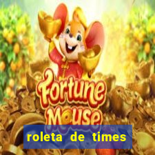 roleta de times (fifa 23)