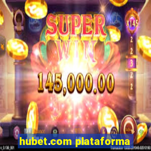 hubet.com plataforma