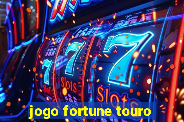 jogo fortune touro