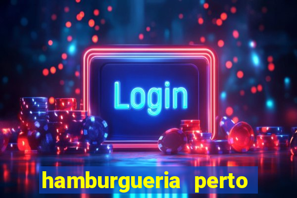 hamburgueria perto de mim