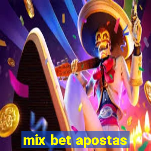 mix bet apostas