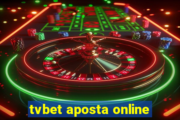 tvbet aposta online