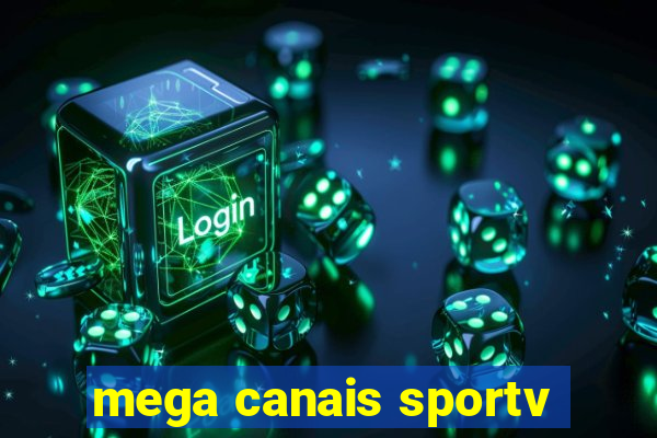 mega canais sportv