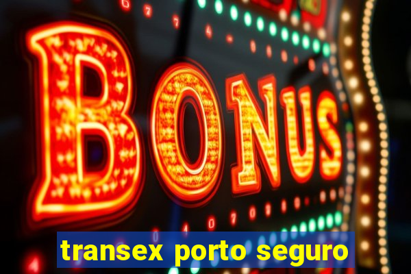 transex porto seguro