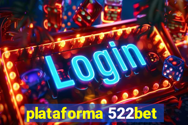 plataforma 522bet