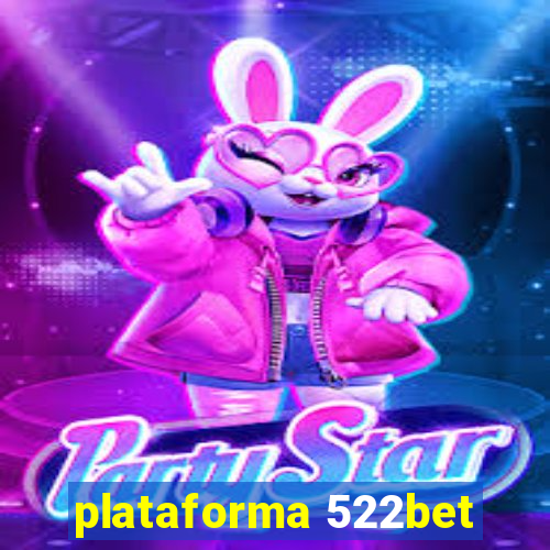 plataforma 522bet