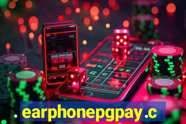 earphonepgpay.com