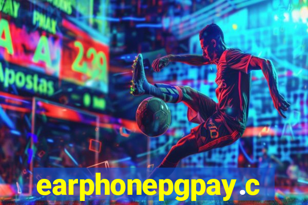 earphonepgpay.com