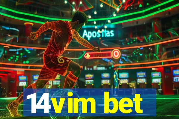 14vim bet