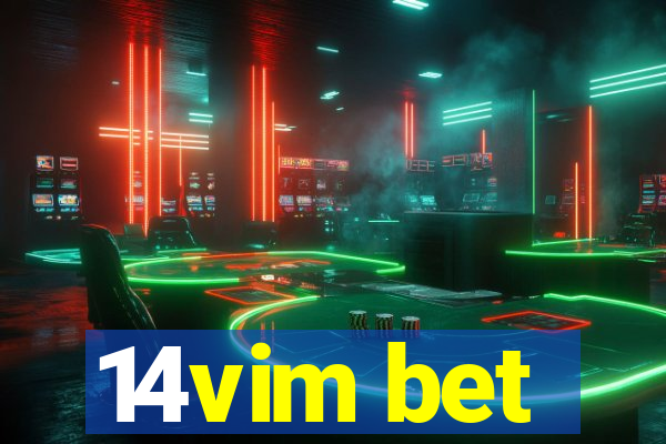 14vim bet