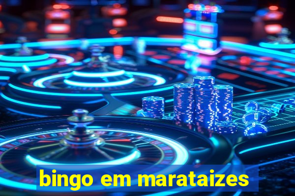 bingo em marataizes