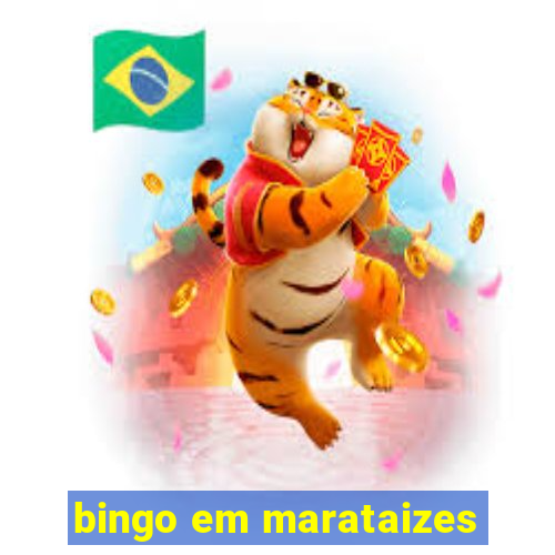 bingo em marataizes