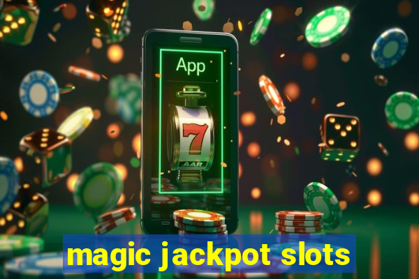 magic jackpot slots