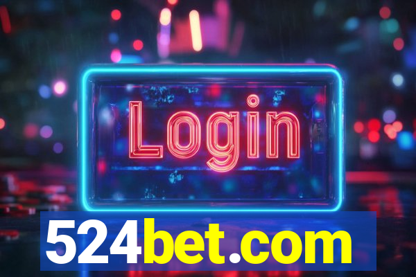 524bet.com