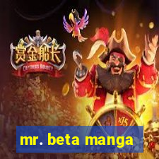 mr. beta manga